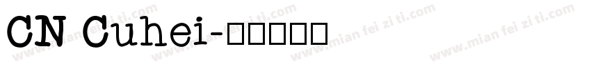 CN Cuhei字体转换